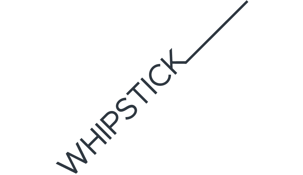 Whipstick Workshop